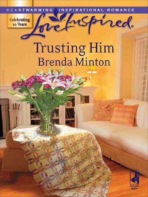 Title details for Trusting Him by Brenda Minton - Available